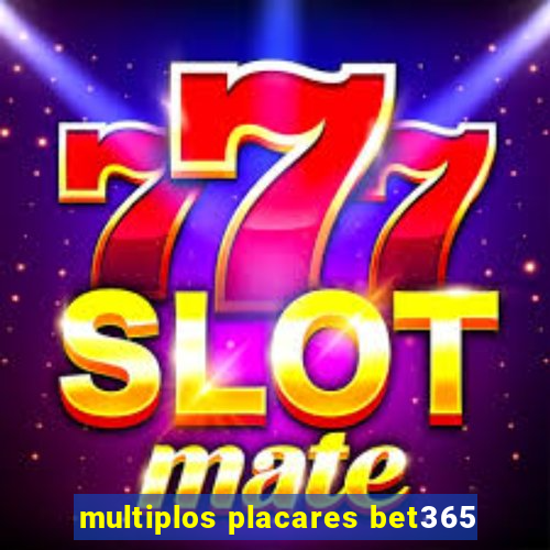 multiplos placares bet365