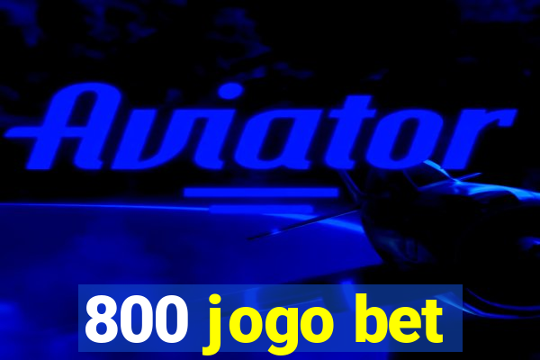 800 jogo bet