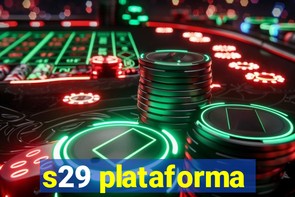 s29 plataforma