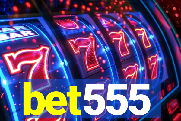 bet555