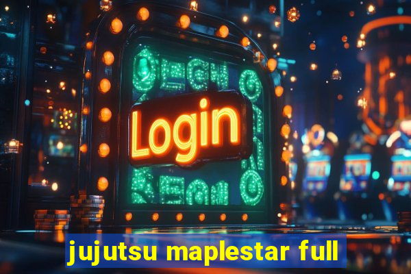 jujutsu maplestar full