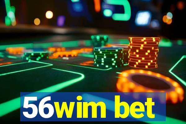 56wim bet