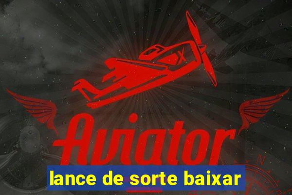 lance de sorte baixar