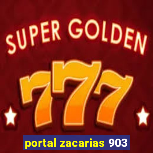 portal zacarias 903