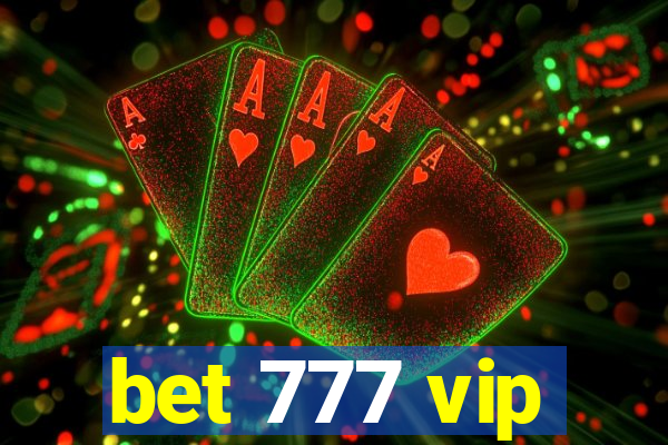 bet 777 vip