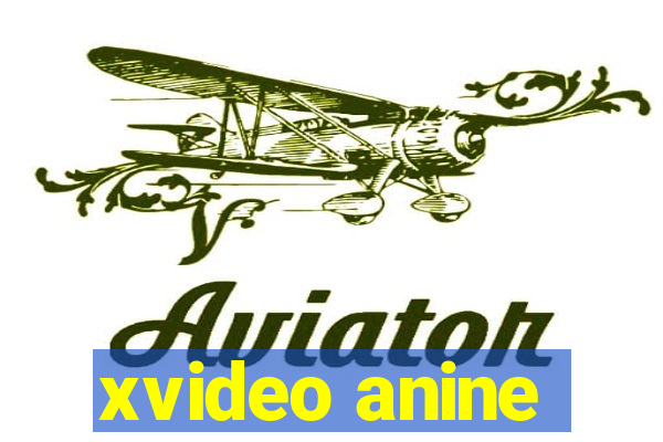 xvideo anine