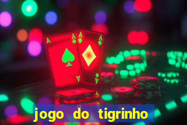 jogo do tigrinho deposito minimo 5 reais