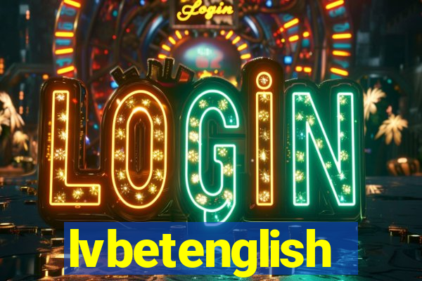 lvbetenglish