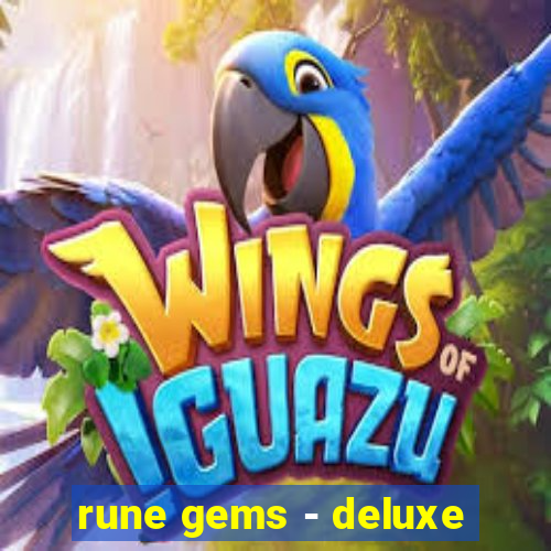 rune gems - deluxe