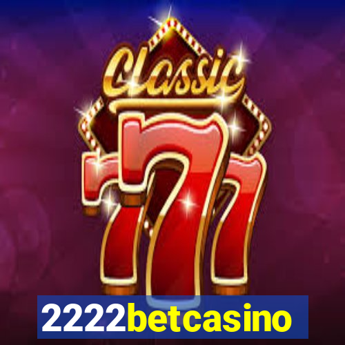 2222betcasino