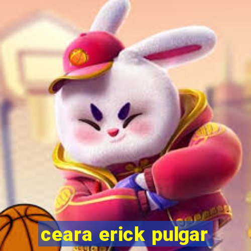 ceara erick pulgar