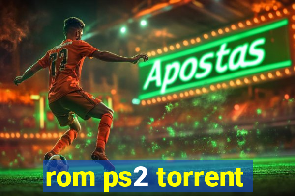 rom ps2 torrent