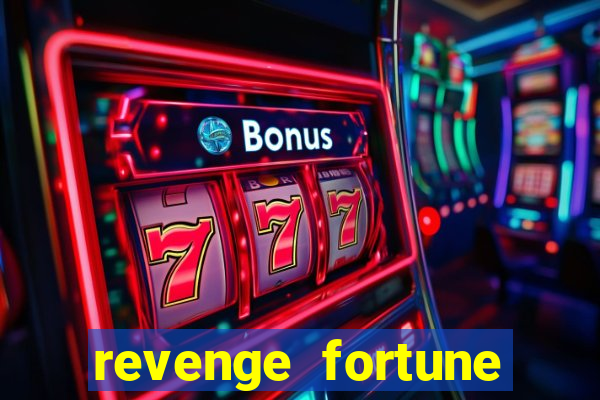 revenge fortune tiger 2