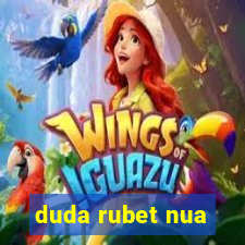 duda rubet nua