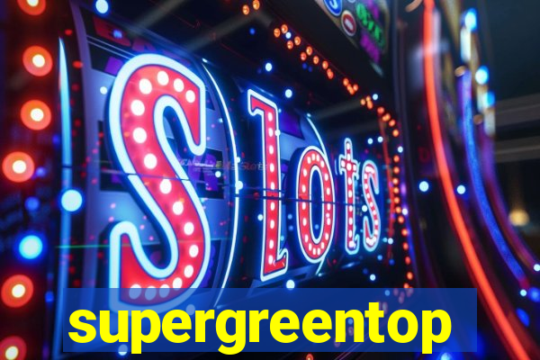 supergreentop