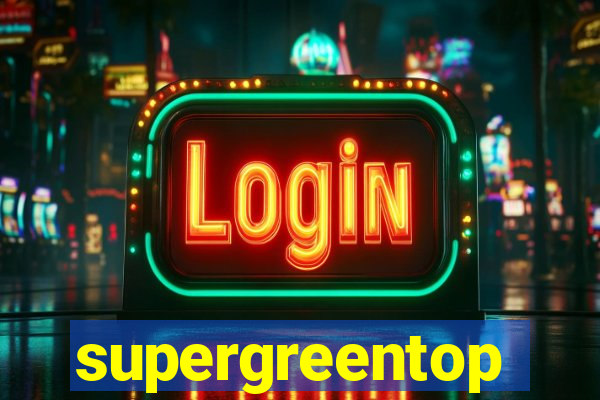 supergreentop