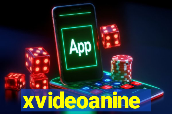 xvideoanine