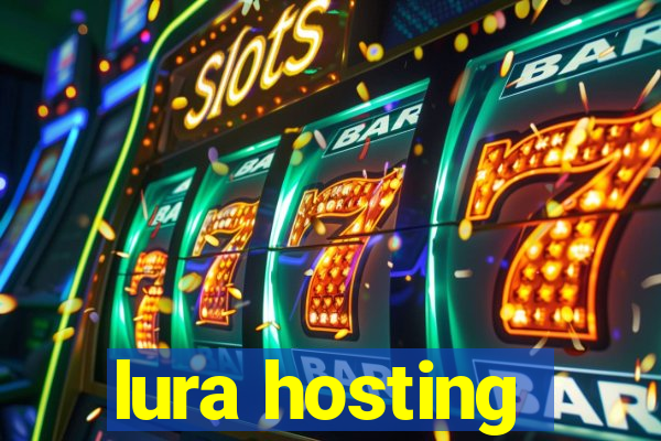 lura hosting