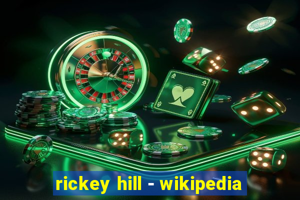 rickey hill - wikipedia