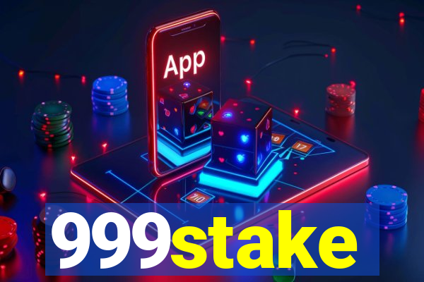 999stake