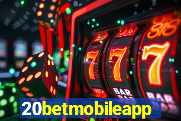 20betmobileapp