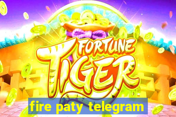 fire paty telegram