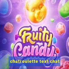 chatroulette text chat