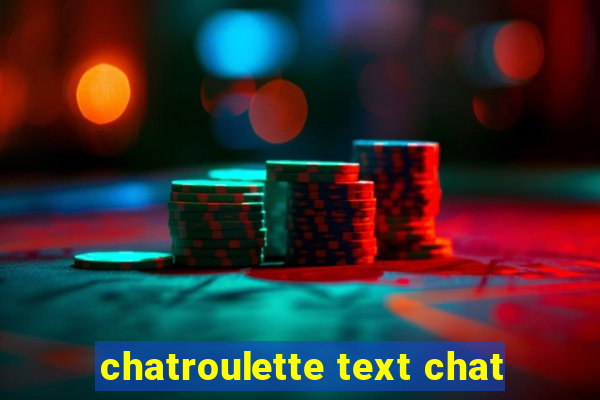 chatroulette text chat