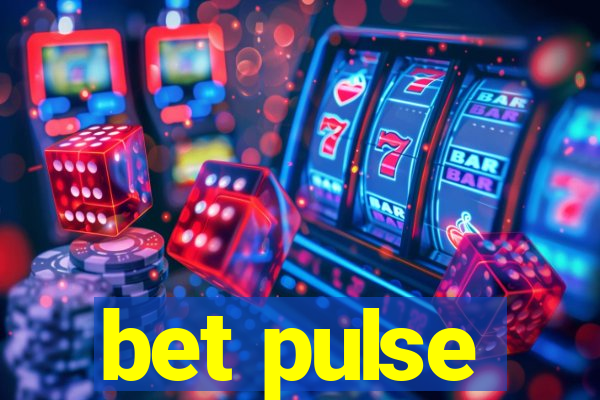 bet pulse