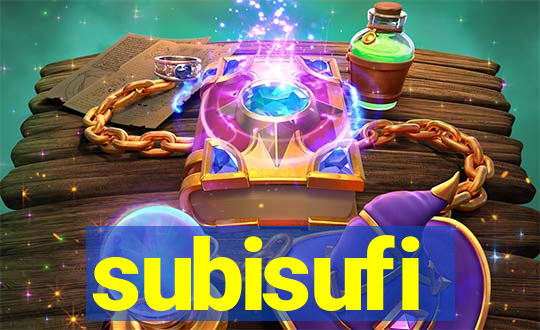 subisufi