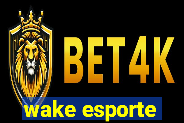 wake esporte