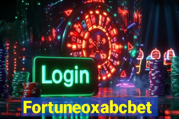 Fortuneoxabcbet