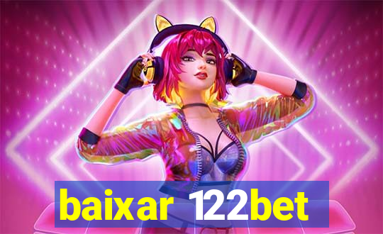 baixar 122bet