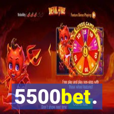 5500bet.