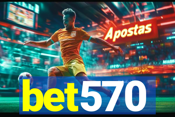 bet570