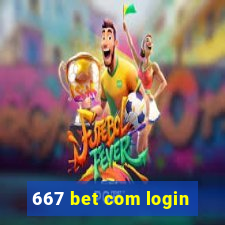 667 bet com login