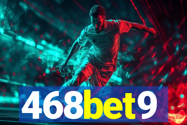 468bet9