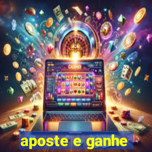 aposte e ganhe