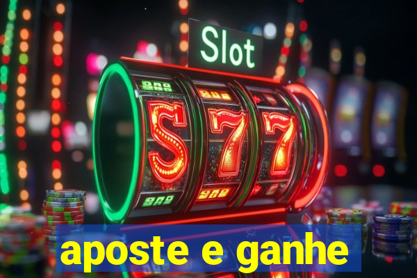 aposte e ganhe