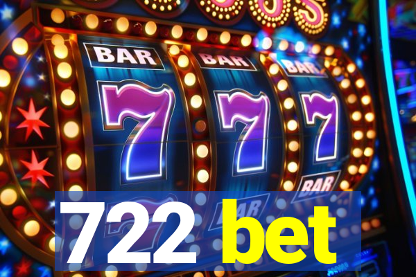 722 bet