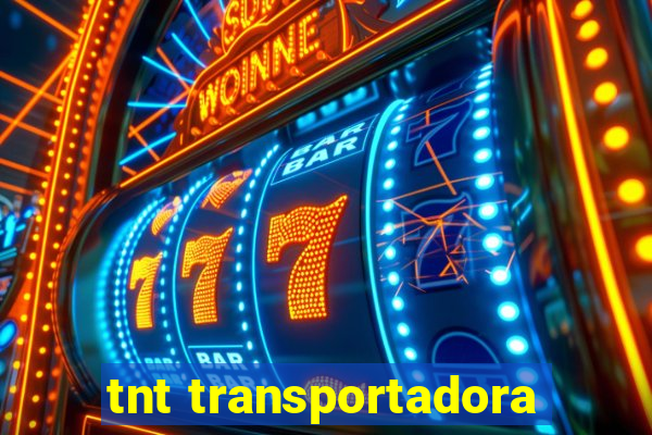 tnt transportadora