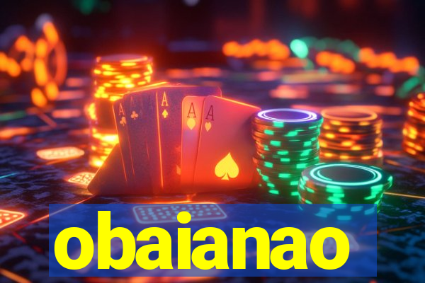 obaianao