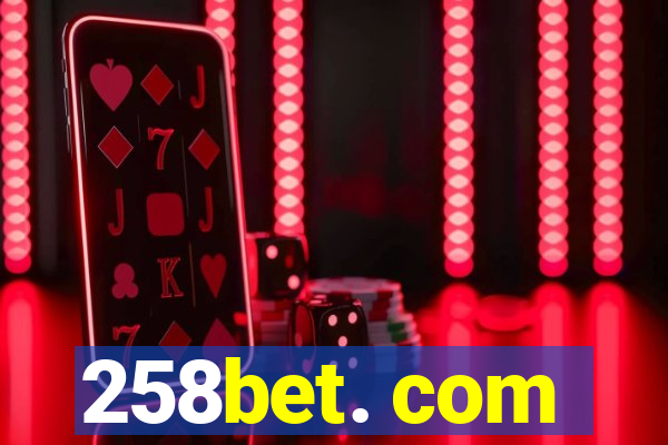 258bet. com