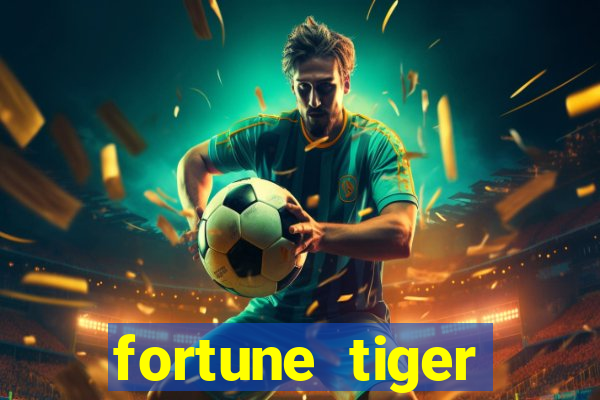 fortune tiger aposta de 1 real