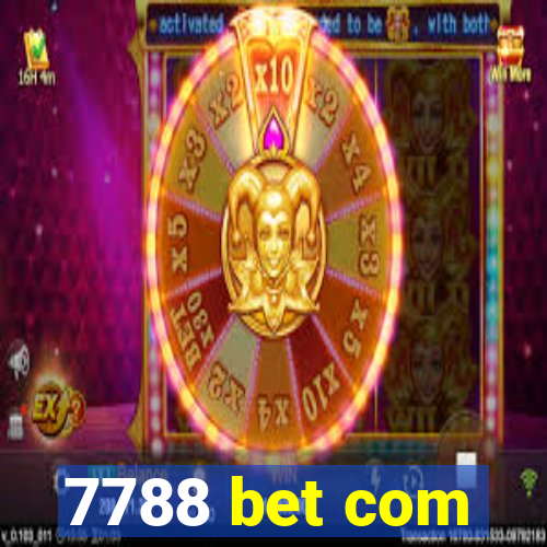 7788 bet com