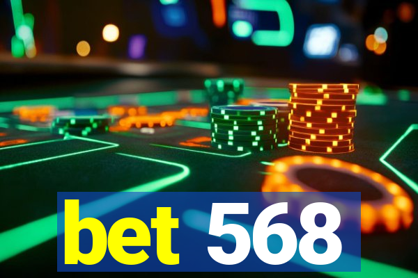 bet 568