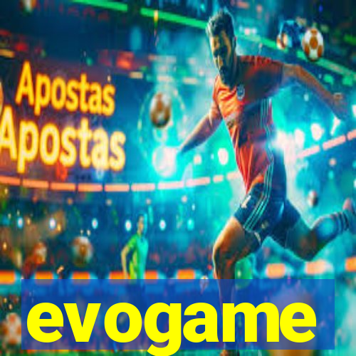 evogame