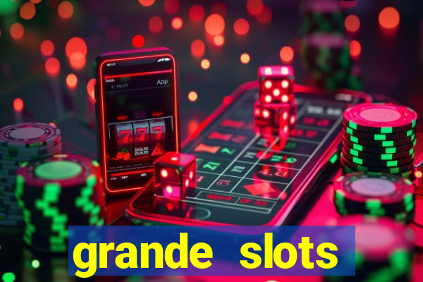 grande slots jackpot louco