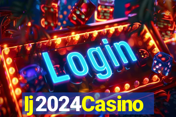 Ij2024Casino