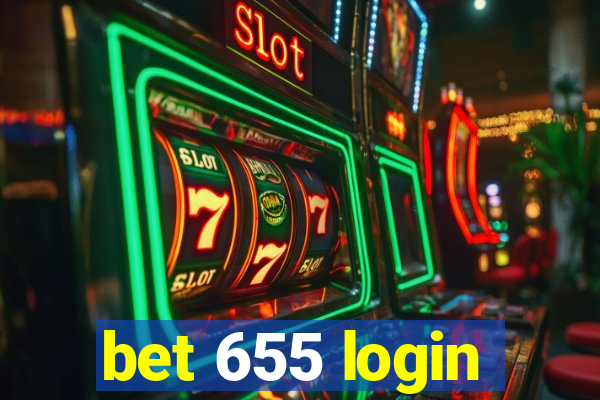 bet 655 login